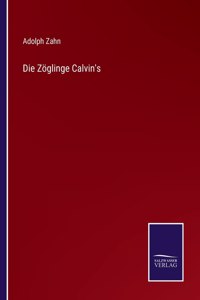 Die Zöglinge Calvin's