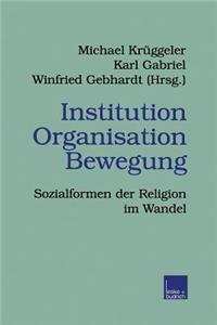 Institution Organisation Bewegung