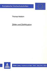 Zoelle und Zollillusion