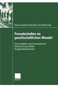 Freundschaften Im Gesellschaftlichen Wandel