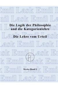 Logik der Philosophie und die Kategorienlehre / Die Lehre vom Urteil