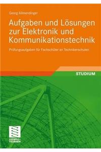 Aufgaben Und Lösungen Zur Elektronik Und Kommunikationstechnik