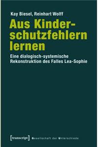 Aus Kinderschutzfehlern Lernen