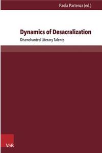 Dynamics of Desacralization