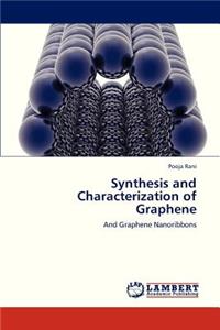 Synthesis and Characterization of Graphene