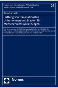 Haftung Von Transnationalen Unternehmen Und Staaten Fur Menschenrechtsverletzungen