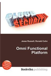 Omni Functional Platform
