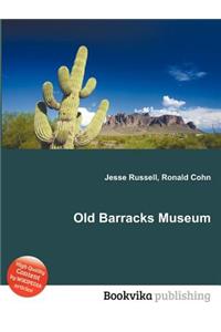 Old Barracks Museum