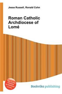 Roman Catholic Archdiocese of Lome