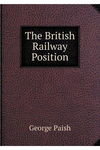 The British Railway Position