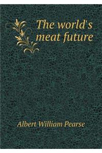 The World's Meat Future