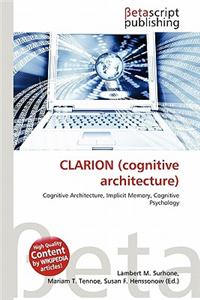 Clarion (Cognitive Architecture)