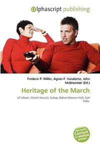 Heritage of the March
