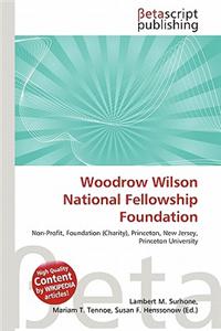 Woodrow Wilson National Fellowship Foundation