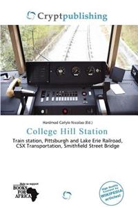 College Hill Station