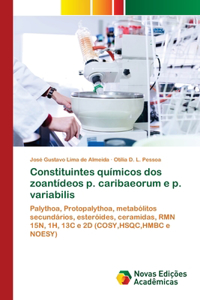 Constituintes químicos dos zoantídeos p. caribaeorum e p. variabilis
