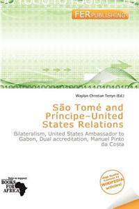 S O Tom and PR Ncipe-United States Relations