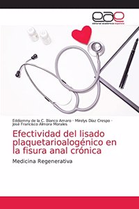 Efectividad del lisado plaquetarioalogénico en la fisura anal crónica