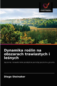 Dynamika roślin na obszarach trawiastych i leśnych