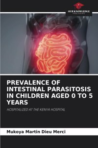 Prevalence of Intestinal Parasitosis in Children Aged 0 to 5 Years