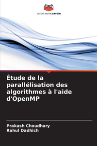 Étude de la parallélisation des algorithmes à l'aide d'OpenMP