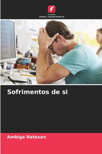 Sofrimentos de si