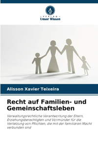 Recht auf Familien- und Gemeinschaftsleben