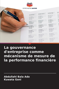 gouvernance d'entreprise comme mécanisme de mesure de la performance financière