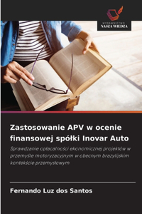 Zastosowanie APV w ocenie finansowej spólki Inovar Auto