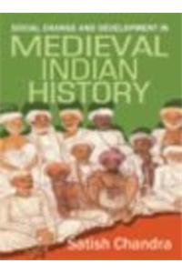 Social Change and Development in Medieval Indian History