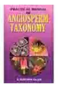 Practical Manual of Angiosperm Taxanomy