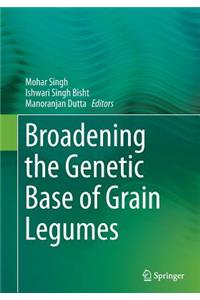 Broadening the Genetic Base of Grain Legumes