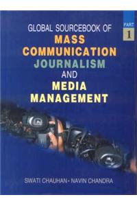 Global Sourcebook of Mass Communication Journalism and Media Management
