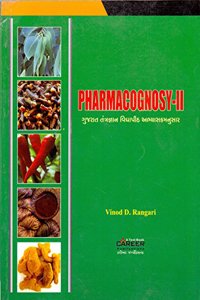 Pharmacognosy -II (As per Gujarat Technological University Syllabus)