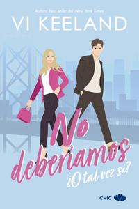 No Deberíamos