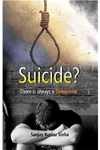 SUICIDE? There is always a Tomorrow