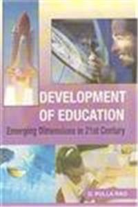 DEVELOPMENT OF EDUCATION EMERGING DIMENSIONS IN 21ST CENTURY
