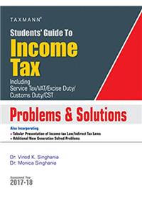 Students Guide to Income Tax with Problems and Solutions