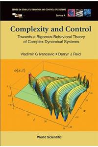 Complexity and Control: Towards a Rigorous Behavioral Theory of Complex Dynamical Systems