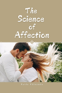 Science of Affection