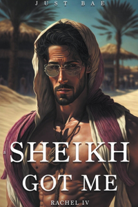 A Sheikh Got Me