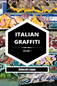 Italian Graffiti Volume 1