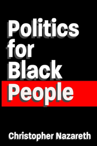 Politics For Black People