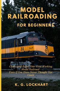 Model Railroading for Beginners