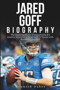 Jared Goff Biography