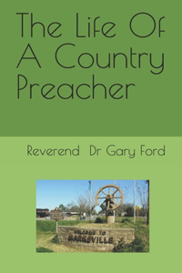 The Life Of A Country Preacher