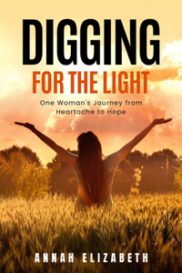 Digging for the Light
