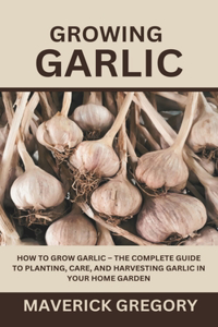 Growing Garlic