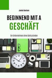 Ein Unternehmen ohne Geld gründen