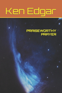 Praiseworthy Prayer
